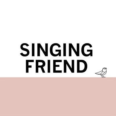 Singing Friend